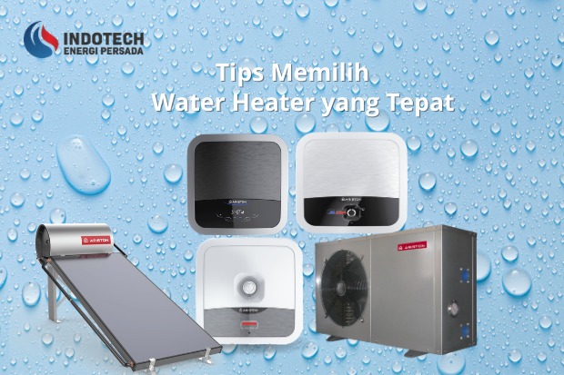 Tips Memilih Water Heater yang Tepat