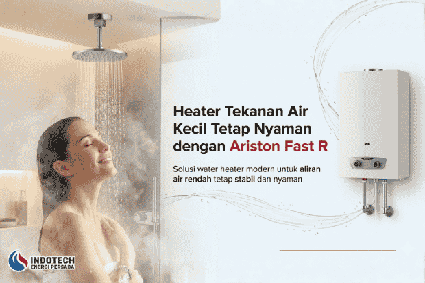 Heater Tekanan Air Kecil Tetap Nyaman dengan Ariston Fast R